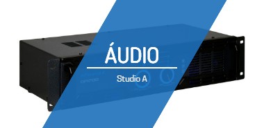 Áudio - Studio A